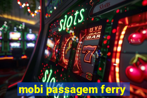 mobi passagem ferry